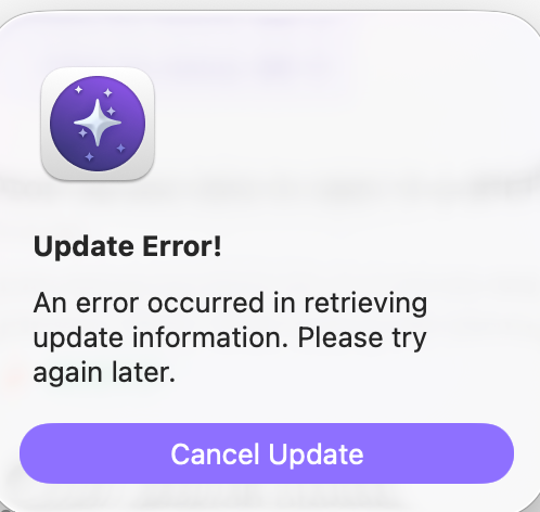 {A box with the title "Update Error!" and then the text "An error occurred in retrieving update information. Please try again later. A button on the bottom says "Cancel Update."}